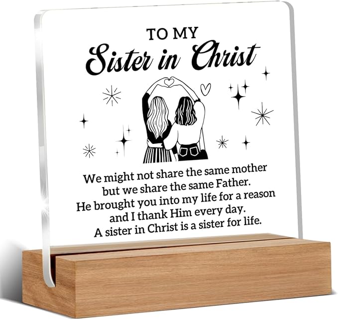 Christian Sister Gifts for Women, Sister in Christ Gifts for Friends Besties, Secret Sisters Gift, Sisters in Christ Home Decorative Signs Plaque for Desk