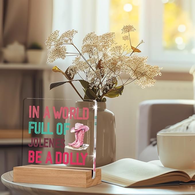 Country Pink Dolly Themed Acrylic Plaque Gifts for Women Sisters Friends, Music Lover Gift, Dolly Fans Gifts, In a World Full of Jolenes Desk Signs Room Decor 4 × 4 Inches