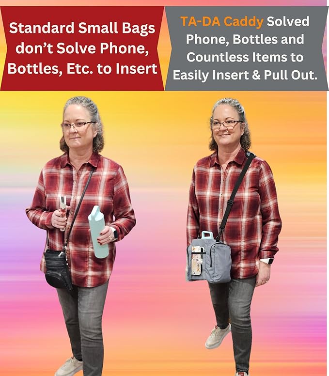 TA-DA Caddy Bag Everywhere you Go | Core Items are Bottle Phone Keys Wallets Etc, so Easy Access and more Convenient than Purse, Carrier, Crossbody, Messenger, Duffle, Fanny, Tote | W-7 H-10 L-10 |